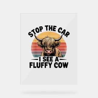 Panneau En Acrylique Arrêtez La Voiture Je Vois Fluffy Funny Cow Retro