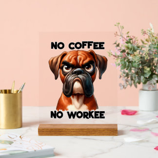 Panneau En Acrylique Art de mots de chien de travail de café drôle