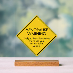 Panneau En Acrylique Avertissement de ménopause