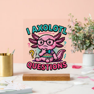 Panneau En Acrylique Axolotl nerd mignon Je Axolotl Questions Points d'