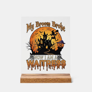 Panneau En Acrylique Balai Cassé Serveuse Halloween Sorcière Maison Han