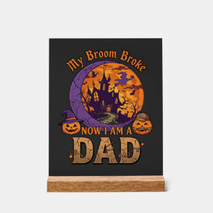 Panneau En Acrylique Balai Papa Brisé Halloween Maison Hantée Moustache