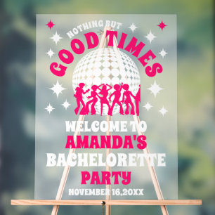 Panneau En Acrylique Bienvenue à la fête de Bachelorette Good Times gla