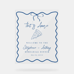 Panneau En Acrylique Blue That's Amore Pizza Rehearsal Dinner