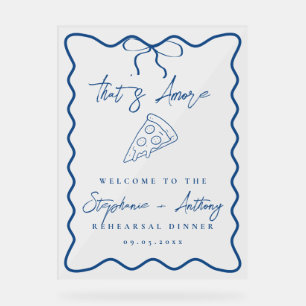Panneau En Acrylique Blue That's Amore Pizza Rehearsal Dinner