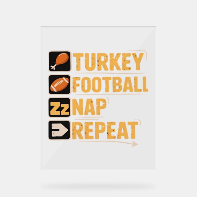 Panneau En Acrylique Bon thanksgiving Turquie Football Nap Repeat Funn (Recto)