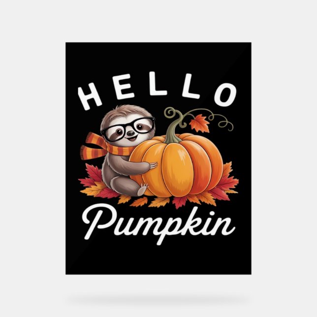 Panneau En Acrylique Bonjour Citrouille - Jolie Automne Sloth Feuilles  (Recto)