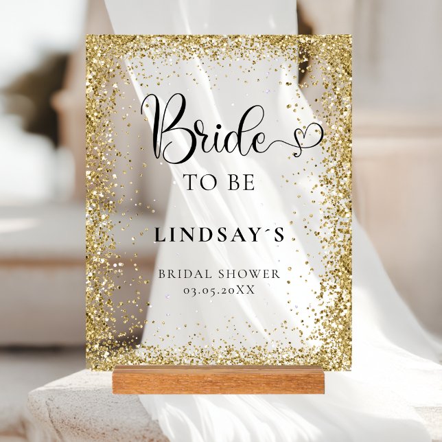 Panneau En Acrylique BRIDE TO BE! Gold Glitter Bridal Shower  (BRIDE TO BE! Gold Glitter Bridal Shower Acrylic Sign)