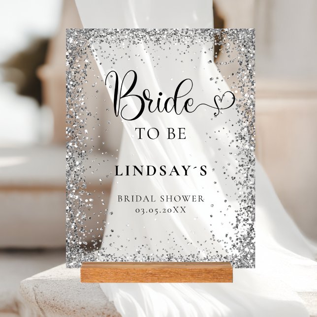 Panneau En Acrylique BRIDE TO BE! Silver Glitter Bridal Shower  (BRIDE TO BE! Silver Glitter Bridal Shower Acrylic Sign)