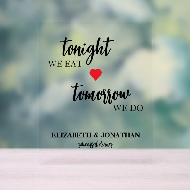 Panneau En Acrylique Ce Soir, Nous Mangeons, Demain, Nous Dînons De Rép (Neutre)
