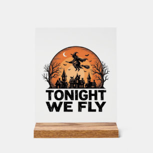 Panneau En Acrylique Ce Soir Nous Volons Vintage Sorcière Halloween Con