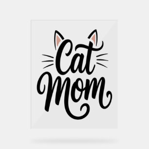 Panneau En Acrylique Chat Maman Whiskers et Oreilles