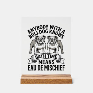 Panneau En Acrylique Chemise Humour Bouledogue Citation Fun Amusante de
