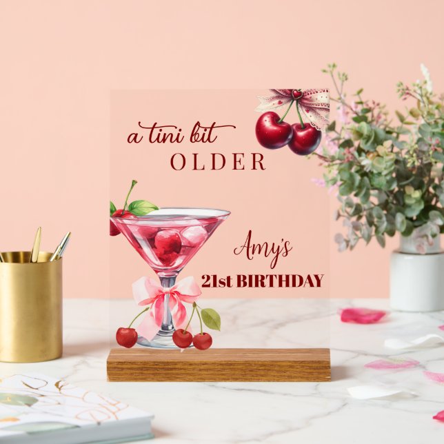 Panneau En Acrylique Chic A Tini Bit Older Cherry Martini 21st Birthday (Mariage)
