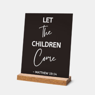 Panneau En Acrylique Citation de Jésus : Laissez les enfants venir