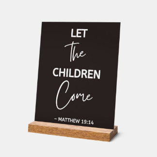 Panneau En Acrylique Citation de Jésus : Laissez les enfants venir