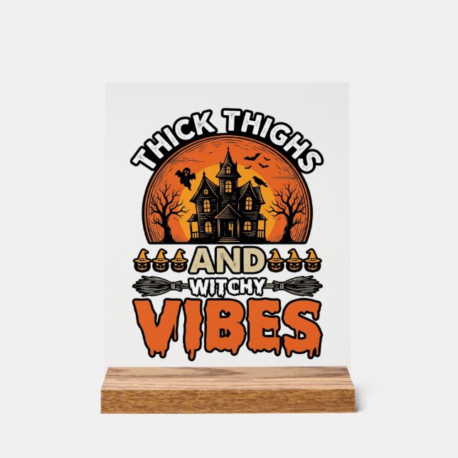 Panneau En Acrylique Conception de chemise Halloween Thick Thighs Witch (Recto)
