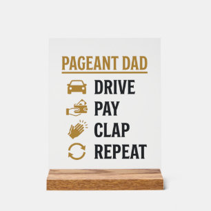 Panneau En Acrylique Conception de chemise Pageant Dad Drive Pay Clap R