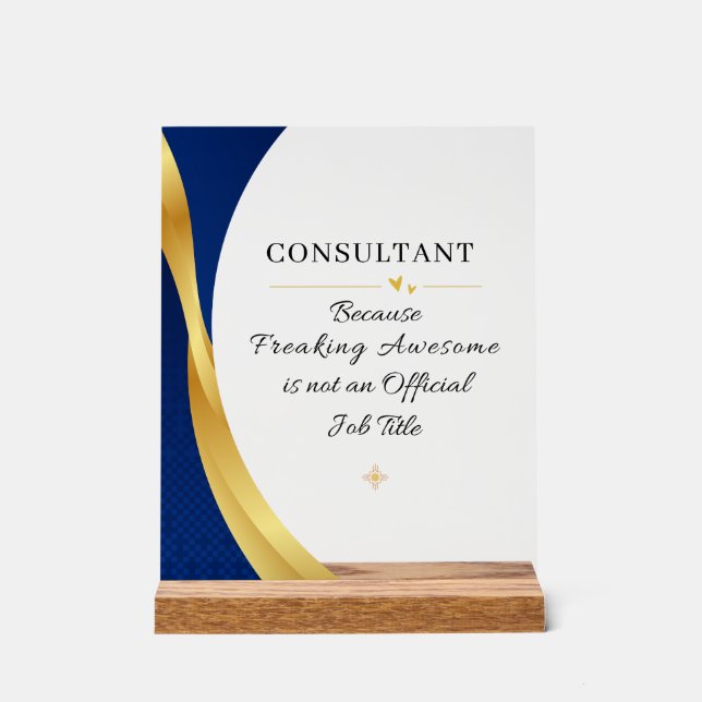 Panneau En Acrylique Consultant Office Quote Acrylic Sign (Recto)