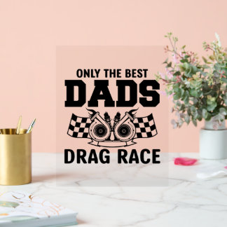 Panneau En Acrylique Cool drag racing Papa mot art