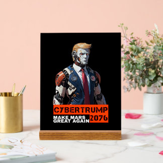 Panneau En Acrylique CyberTrump 2076 | Rendre la grandeur de Mars