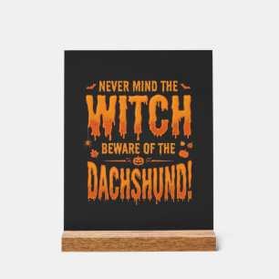 Panneau En Acrylique Dachshund Halloween Sorcière Avertissement Typogra