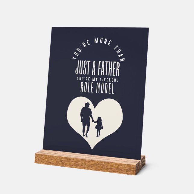 Panneau En Acrylique Dad Lifelong role model-Inspirational Fathers Day (Angle)