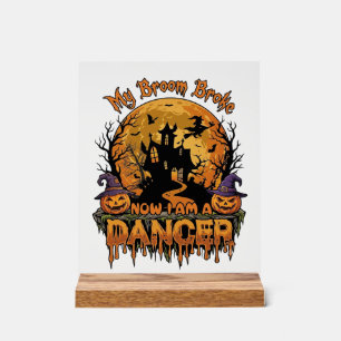 Panneau En Acrylique Danseur de balai cassé Halloween maison hantée cit