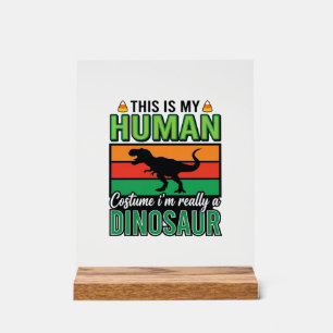 Panneau En Acrylique Déguisement Humain Dinosaure Drôle Halloween
