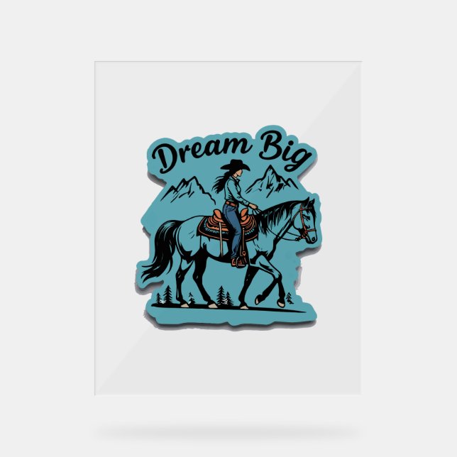 Panneau En Acrylique Dream Big-Cowgirl équitation cheval (Recto)