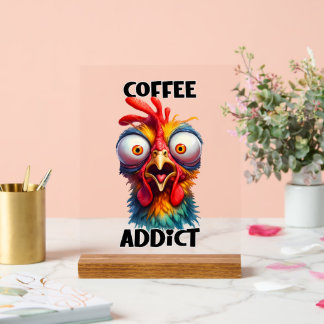 Panneau En Acrylique Drôle café accro mot art poulet