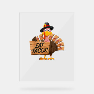 Panneau En Acrylique Drôle Turquie Thanksgiving Manger Tacos Vegan Pilg