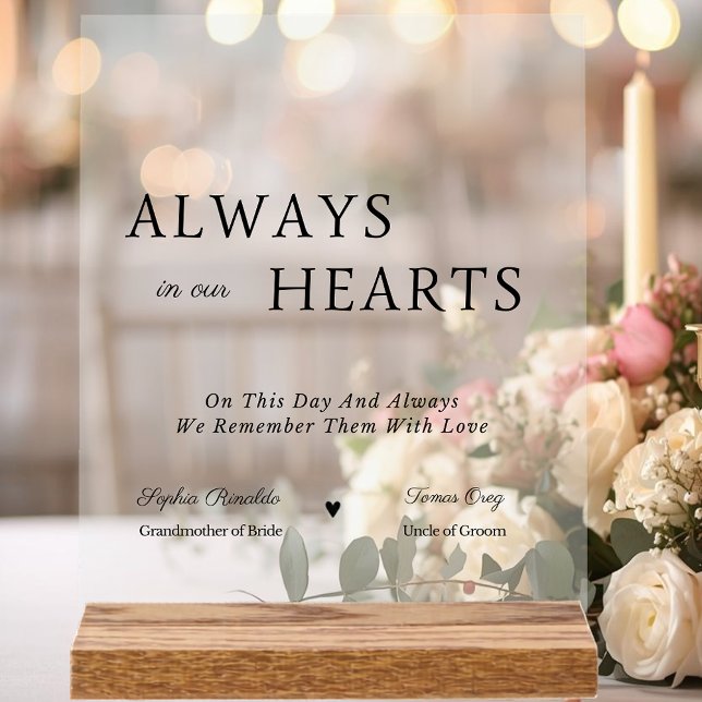Panneau En Acrylique Elegant Always In Our Hearts Wedding Memorial  (Elegant Always In Our Hearts Wedding Memorial Acrylic Sign)