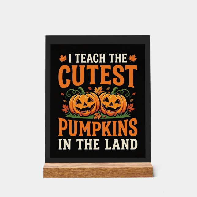 Panneau En Acrylique Enseignant Halloween Citrouilles Les Plus Mignonne (Recto)