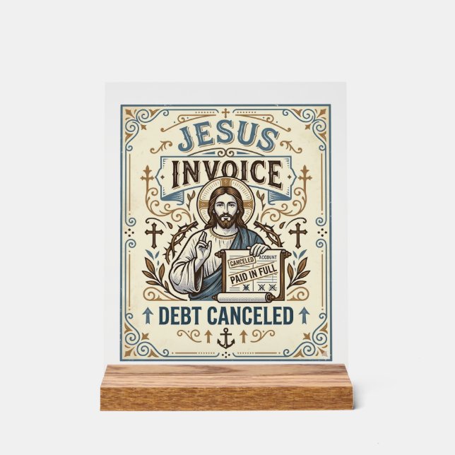 Panneau En Acrylique Facture Jésus Dette Annulée Jésus Facture Dette Pe (Recto)