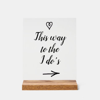 Panneau En Acrylique Fancy Calligraphy This Way to the I Do's Wedding