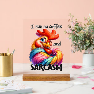 Panneau En Acrylique Funny café sarcasme mot art rooster