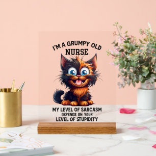 Panneau En Acrylique Funny sarcasme chatte grump mot art Nurse