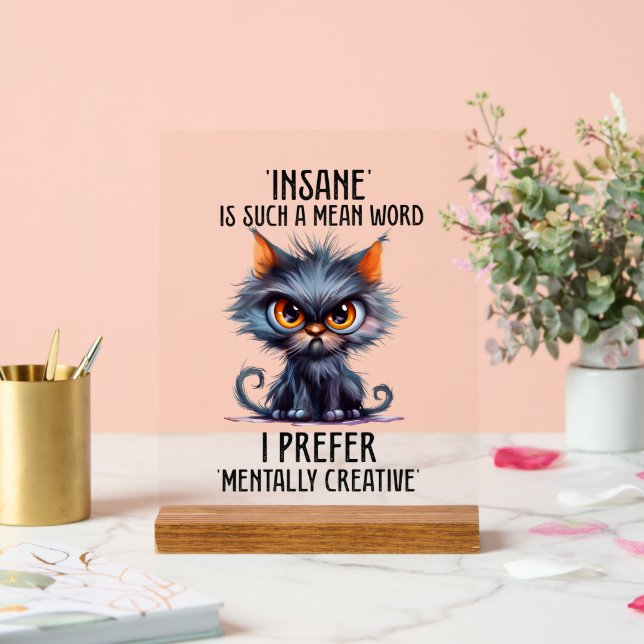 Panneau En Acrylique Funny sarcasme mot art fou chat (Mariage)