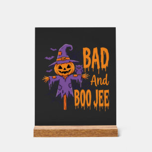 Panneau En Acrylique Graphisme d'épouvantail Halloween Bad And Boo Jee