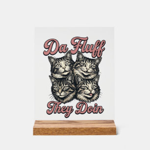 Panneau En Acrylique Gravure vintage de chat drôle Da Fluff They Doin D