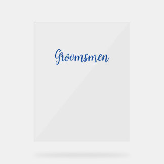Panneau En Acrylique Groomsmen Mariage simple Typographie bleue Texte