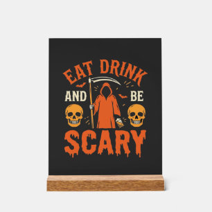 Panneau En Acrylique Halloween Manger Boire Être Effrayant Reaper Desig