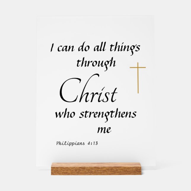Panneau En Acrylique I can do all things thru Christ Acrylic Sign (Recto)