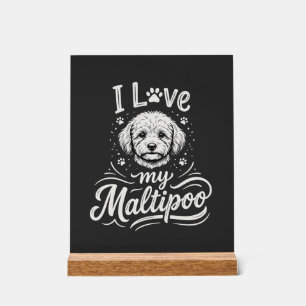 Panneau En Acrylique J'aime mon amoureux de chien Maltipoo