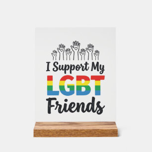 Panneau En Acrylique Je soutiens mes amis LGBT Vectoriel de Fierté Arc-