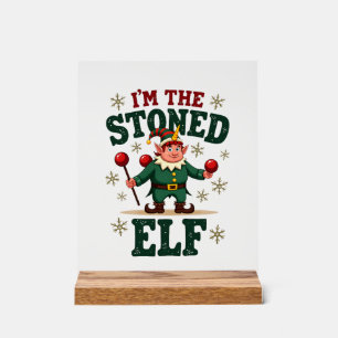 Panneau En Acrylique Je suis l'elfe drogué Noël vintage Dabbing Unico