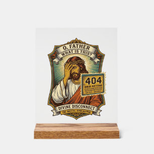 Panneau En Acrylique Jésus drôle Erreur 404 Humour Développeur Web Prog