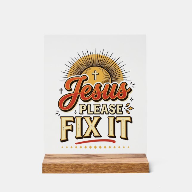 Panneau En Acrylique Jésus S'il Vous Plaît Réparez-Le Typographie Chrét (Recto)