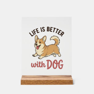 Panneau En Acrylique Jolie conception de la vie de chien Corgi est meil